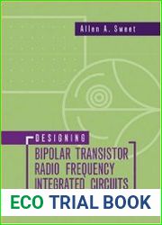 Designing Bipolar Transistor Radio Frequency Integrated Circuits