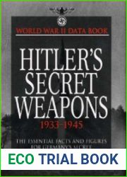 World War II Data Book Hitler|s Secret Weapons 1933-1945