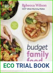 Budget Family Food Delicious Money-Saving Meals for All the Family
