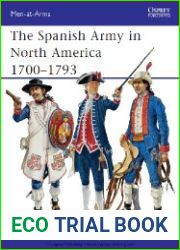 The Spanish Army in North America 1700–1793