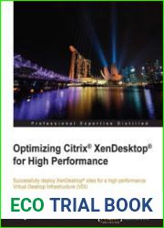 Optimizing Citrix XenDesktop for High Performance
