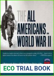 The All Americans in World War II A Photographic History of the 82nd Airborne Division at War