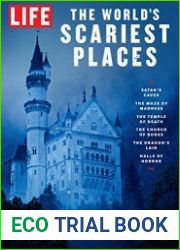 LIFE The World’s Scariest Places