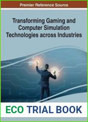 Transforming Gaming and Computer Simulation Technologies across Industries