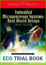 Embedded Microprocessor Systems Real World Design, Third Edition