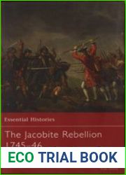 Osprey Essential Histories 72 - The Jacobite Rebellion 1745-46