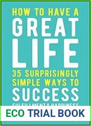 How to Have a Great Life