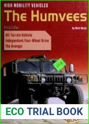 High Mobility Vehicles The Humvees