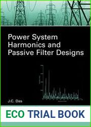 Power System Harmonics and Passive Filter Designs