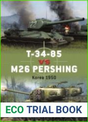 Osprey Duel 32 - T-34-85 vs M26 Pershing Korea 1950