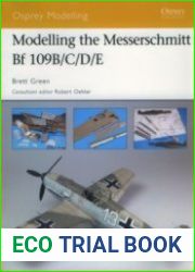 Osprey Modelling 32 - Modelling the Messerschmitt Bf-109 B/C/D/E