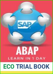 Learn ABAP in 1 Day Definitive Guide to Learn SAP ABAP Programming for Beginners