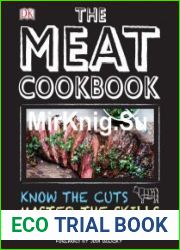 The Meat Cookbook / Поваренная книга мяса