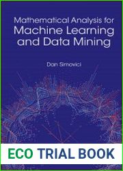 Mathematical Analysis for Machine Learning and Data Mining