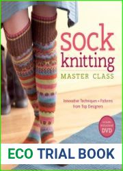 Sock Knitting Master Class
