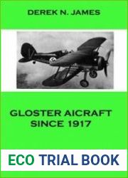 Gloster Aircraft Since 1917
