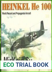 Schiffer Military History - Heinkel HE 100 World Record and Propaganda Aircraft