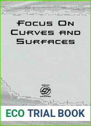 Focus on Curves and Surfaces