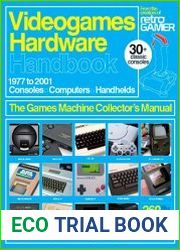 Videogames Hardware Handbook Vol.2 1977 to 2001 Consoles, Computers, Handhelds The Games Machine Collector|s Manual