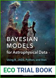 Bayesian Models for Astrophysical data Using R, JAGS, Python, and Stan