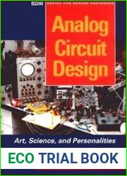 Analog Circuit Design Art, Science and Personalities