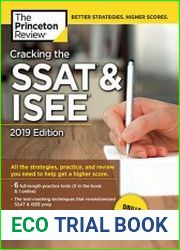 Cracking the SSAT & ISEE, 2019 Edition All the Strategies, Practice, and Review You Need to Help Get a Higher Score
