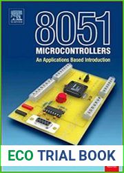 8051 Microcontrollers An Applications-Based Introduction