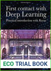 First contact with Deep Learning Practical introduction with Keras