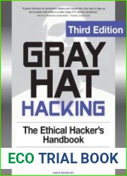 Gray Hat Hacking The Ethical Hacker’s Handbook, Third Edition