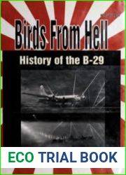 Birds From Hell History of the B-29