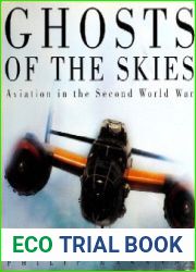 Ghosts of the Skies Aviation in the Second World War