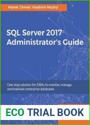SQL Server 2017 Administrator|s Guide
