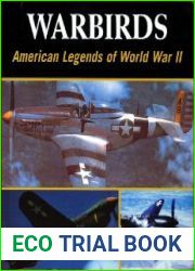 Warbirds American Legends of World War II