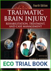Traumatic Brain Injury Rehabilitation, Treatment, and Case Management