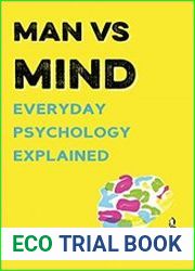 Man vs Mind Everyday Psychology Explained