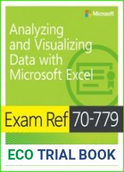 Exam Ref 70-779 Analyzing and Visualizing Data with Microsoft Excel + Code