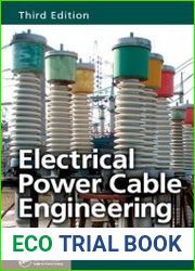 Electrical Power Cable Engineering, 3rd Edition