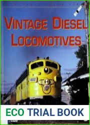 Vintage Diesel Locomotives (Enthusiast Color Series)