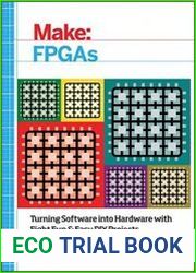 Make FPGAs Turning Software into Hardware with Eight Fun and Easy DIY Projects