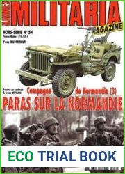 Campagne de Normandie (3) Paras sur la Normandie (Armes Militaria Magazine Hors-Serie 54)