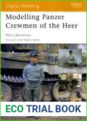 Modelling Panzer Crewmen of the Heer (Osprey Modelling 8)