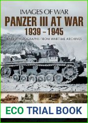 Panzer III at War 1939 - 1945