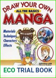 Draw Your Own Manga All the Basics
