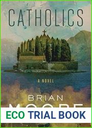 Catholics A Novel