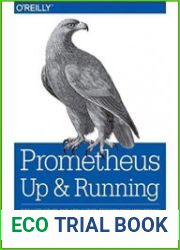 Prometheus Up & Running Infrastructure and Application Performance Monitoring