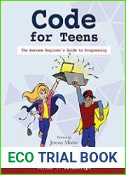 Code for Teens The Awesome Beginner|s Guide to Programming