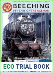Beeching 55 Years of the Axe Man