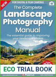 The Complete Landscape Photography Manual - 3rd Edition, 2023