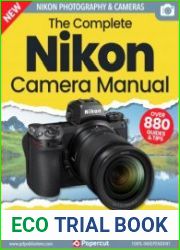 The Complete Nikon Camera Manual - 3rd Edition, 2023