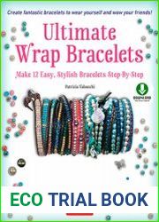 Ultimate Wrap Bracelets Kit Instructions to Make 12 Easy, Stylish Bracelets